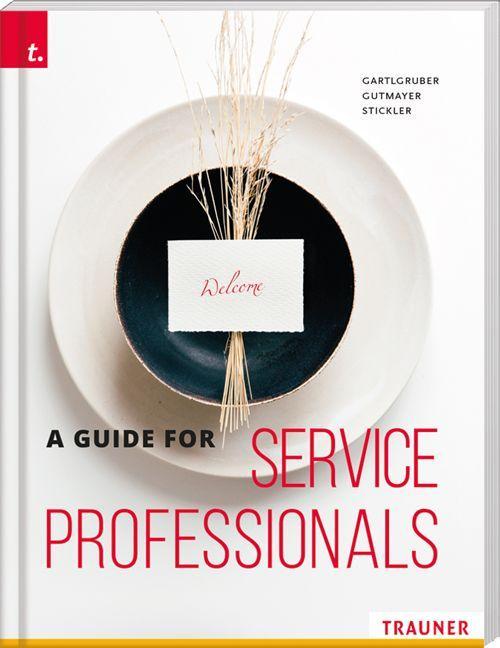 Kniha A Guide for Service Professionals + Beilage Johann Stickler