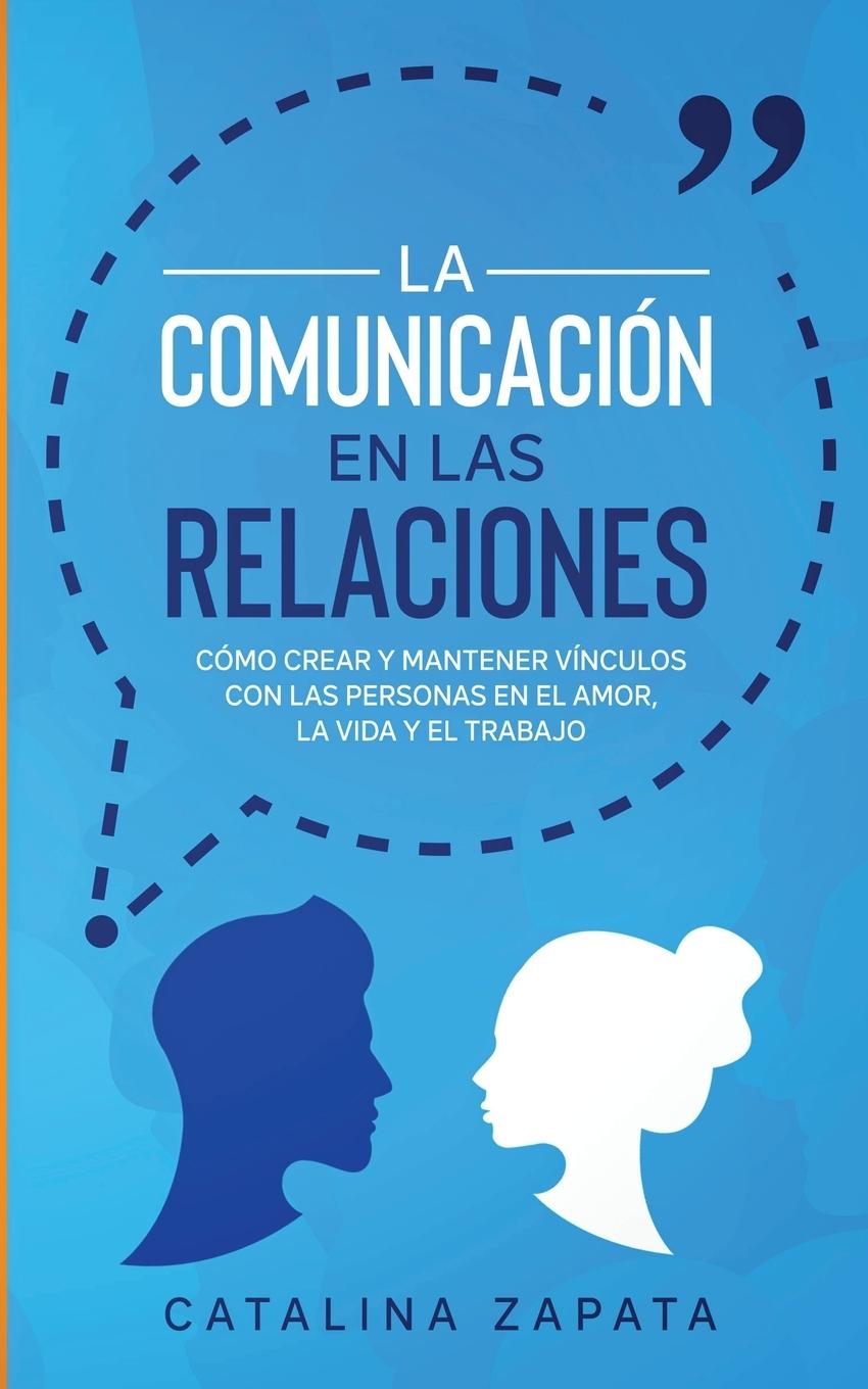 Книга Comunicacion en las Relaciones 