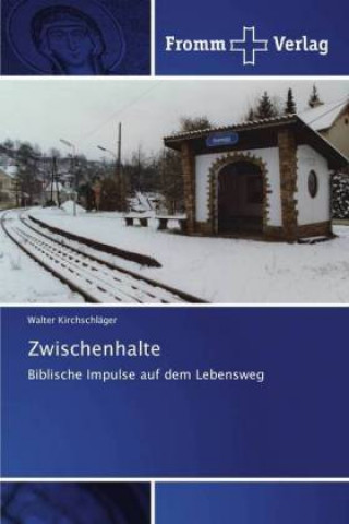 Βιβλίο Zwischenhalte Walter Kirchschläger