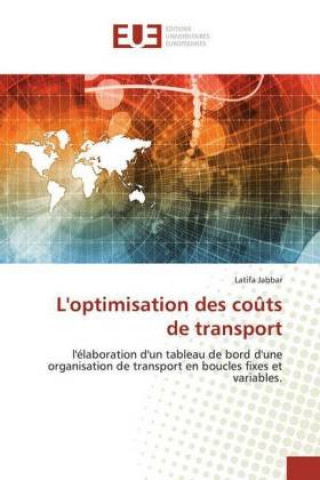 Knjiga L'optimisation des co?ts de transport Latifa Jabbar