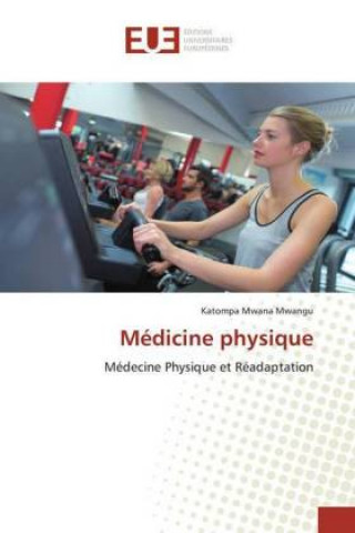 Knjiga Médicine physique Katompa Mwana Mwangu