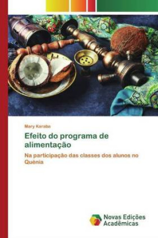 Knjiga Efeito do programa de alimentaç?o Mary Karaba
