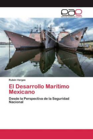 Книга Desarrollo Maritimo Mexicano 