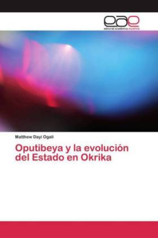 Könyv Oputibeya y la evolución del Estado en Okrika 