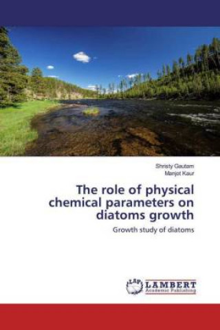 Buch role of physical chemical parameters on diatoms growth Manjot Kaur