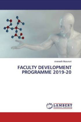 Knjiga Faculty Development Programme 2019-20 sivanadh Musunuri