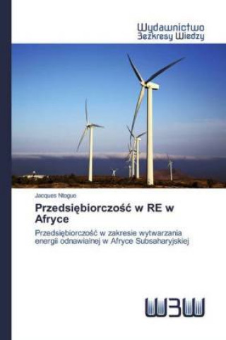 Книга Przedsi?biorczo?? w RE w Afryce Jacques Ntogue