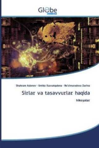 Kniha Sirlar va tasavvurlar haqida Umida Xazratqulova