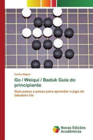 Kniha Go / Weiqui / Baduk Guia do principiante 