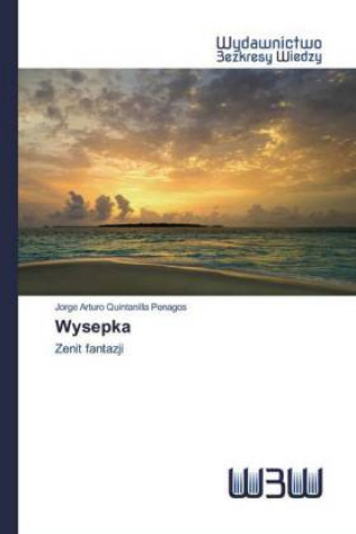 Knjiga Wysepka Jorge Arturo Quintanilla Penagos
