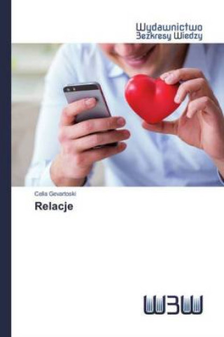 Knjiga Relacje Celia Gevartoski