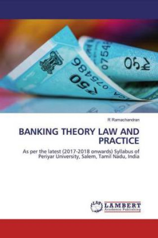 Książka BANKING THEORY LAW AND PRACTICE 