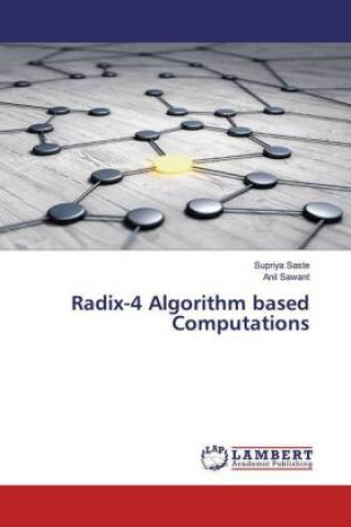 Kniha Radix-4 Algorithm based Computations Anil Sawant