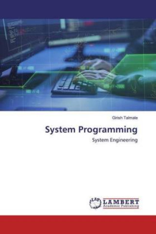 Knjiga System Programming Girish Talmale