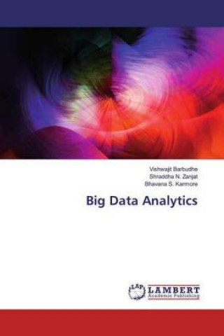 Knjiga Big Data Analytics Shraddha N. Zanjat