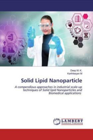 Knjiga Solid Lipid Nanoparticle Karthikeyan M