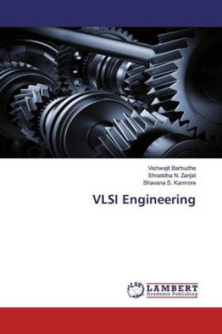 Knjiga VLSI Engineering Shraddha N. Zanjat