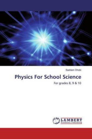 Könyv Physics For School Science 