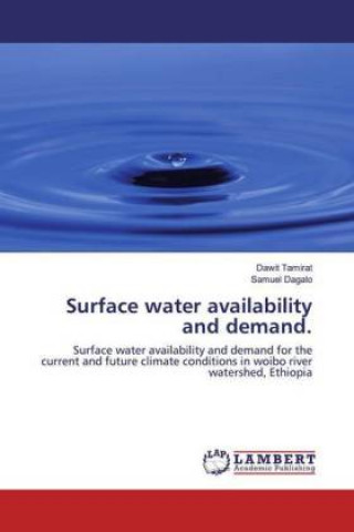 Knjiga Surface water availability and demand. Samuel Dagalo