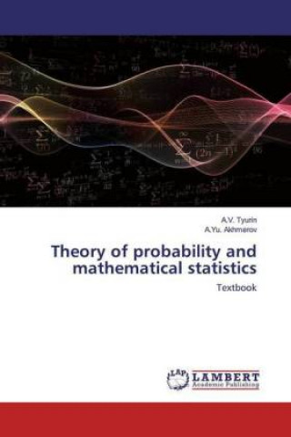 Kniha Theory of probability and mathematical statistics A. Yu. Akhmerov