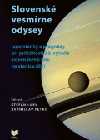 Kniha Slovenské vesmírne odysey Dušan Kováč