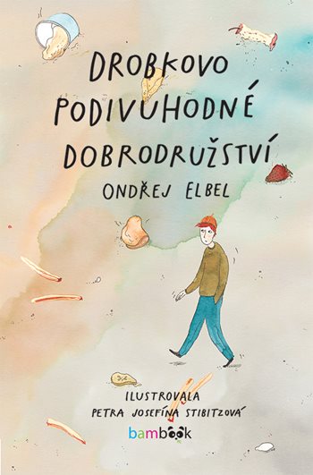 Kniha Drobkovo podivuhodné dobrodružství Ondřej Elbel