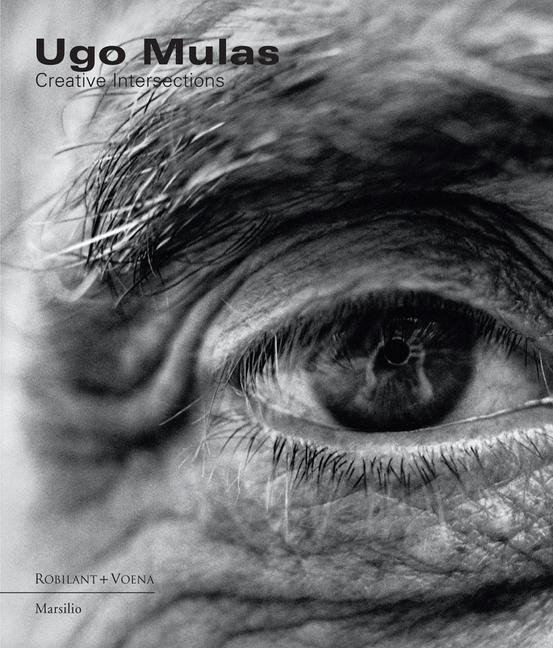 Kniha Ugo Mulas: Creative Intersections 