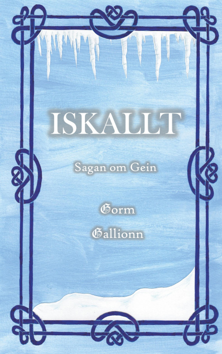 Buch Iskallt Gorm Gallionn