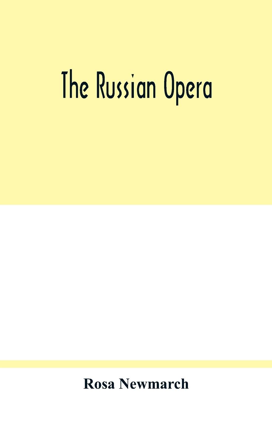 Knjiga Russian opera Rosa Newmarch
