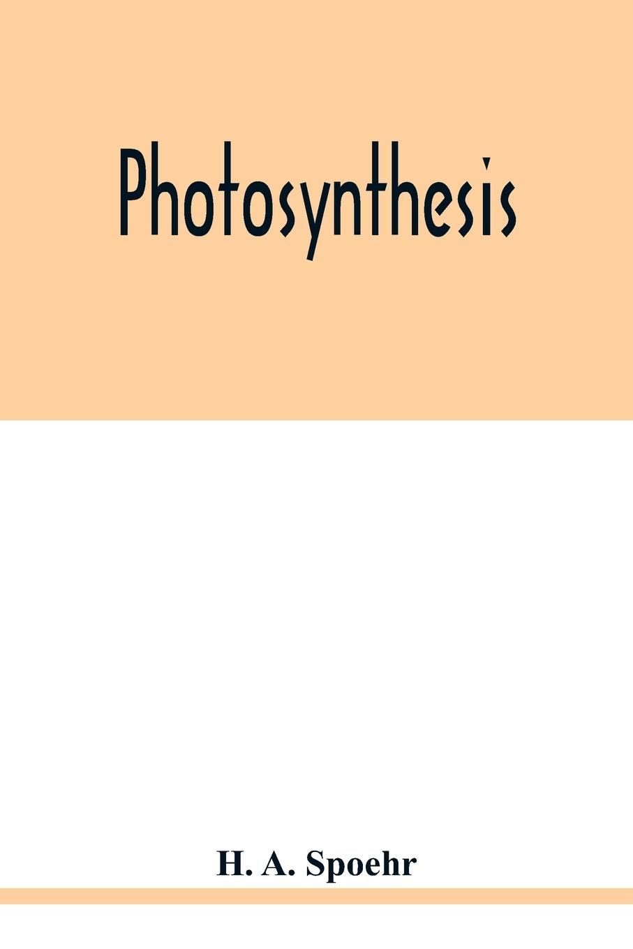 Boek Photosynthesis H. A. Spoehr