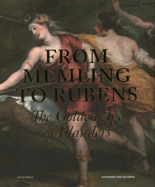 Книга From Memling to Rubens Katharina Van Cauteren