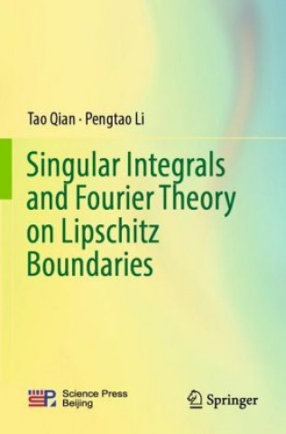 Carte Singular Integrals and Fourier Theory on Lipschitz Boundaries Pengtao Li