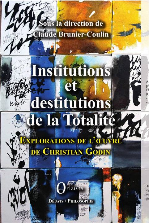 Knjiga Institutions et destitutions de la totalité Brunier-Coulin