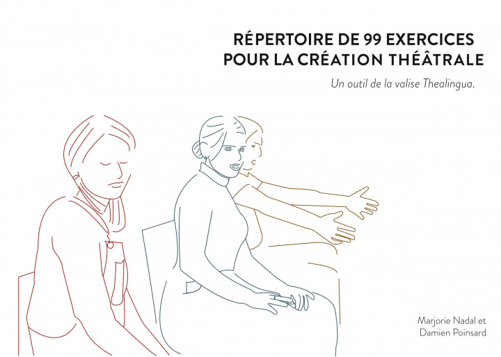 Книга Répertoire de 99 exercices pour la création théâtrale Damien Poinsard