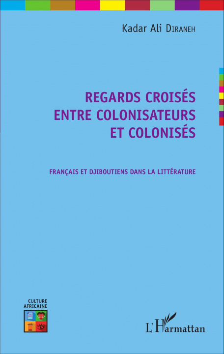 Knjiga Regards croisés entre colonisateurs et colonisés Diraneh