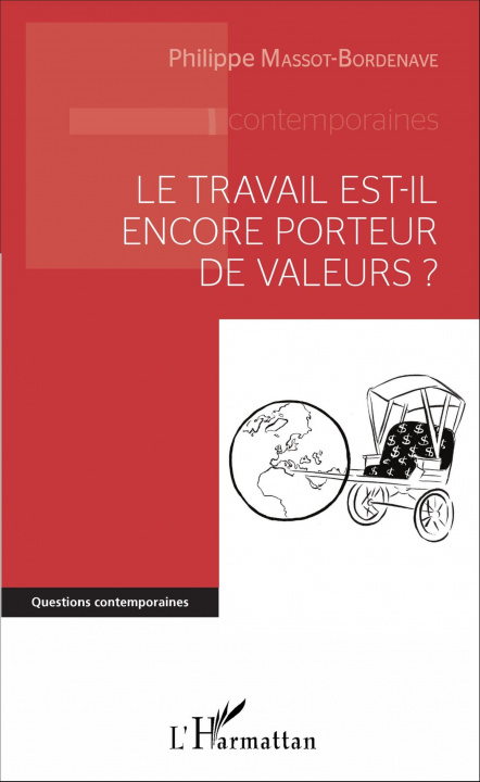 Knjiga Le travail est-il encore porteur de valeurs ? Massot-Bordenave