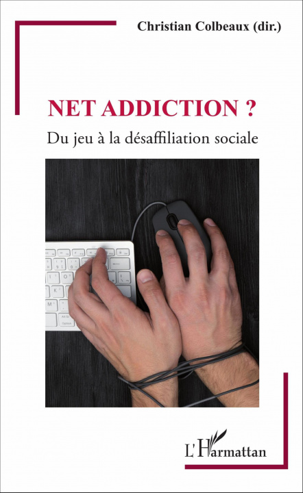 Knjiga Net addiction ? Colbeaux