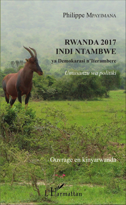 Könyv Rwanda 2017 indi ntambwe 