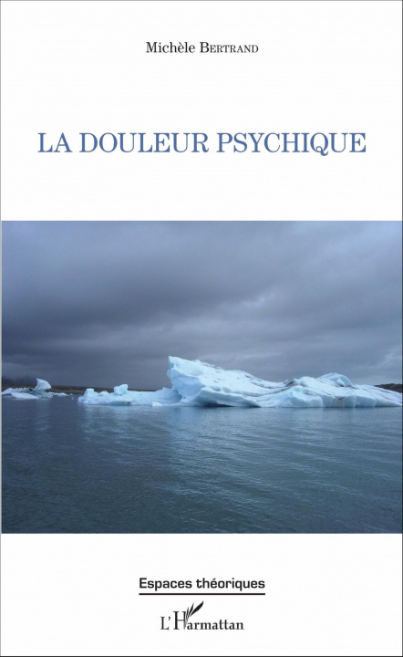 Knjiga La douleur psychique Bertrand