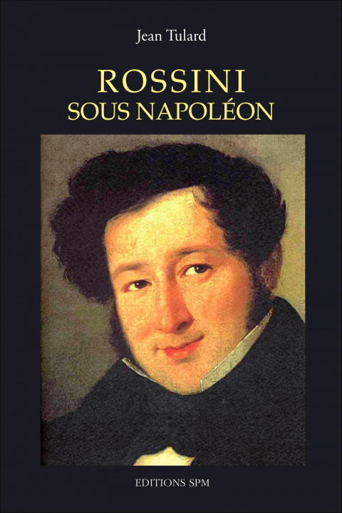 Boek Rossini sous Napoléon Tulard