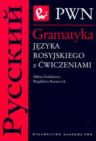 Kniha Gramatyka języka rosyjskiego z ćwiczeniami Gołubiewa Albina