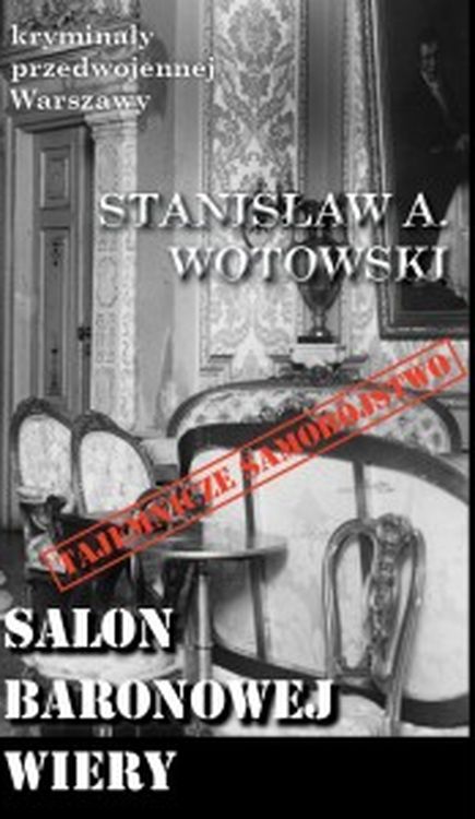 Kniha Salon baronowej Wiery Wotowski S.