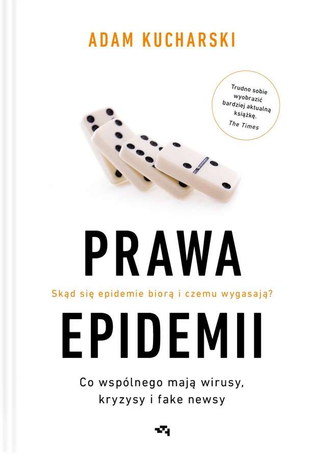 Książka Prawa epidemii Skąd się epidemie biorą i czemu wygasają? Kucharski Adam