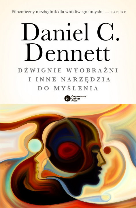 Könyv Dźwignie wyobraźni i inne narzędzia do myślenia C. Dennett Daniel