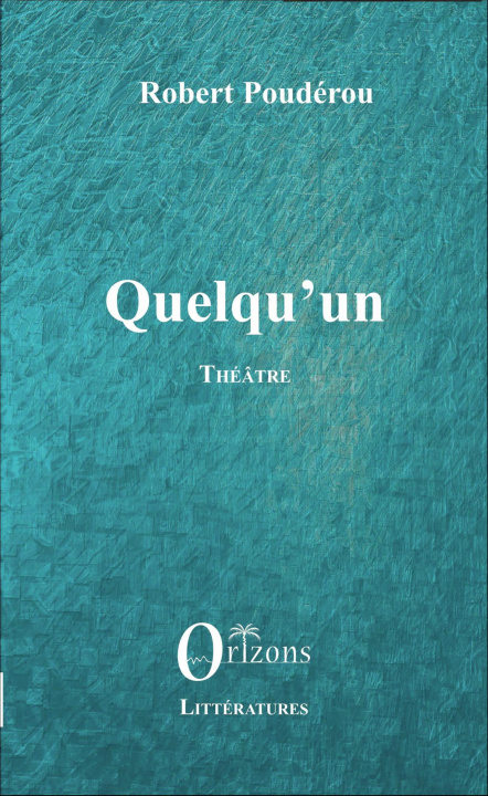 Buch Quelqu'un Poudérou