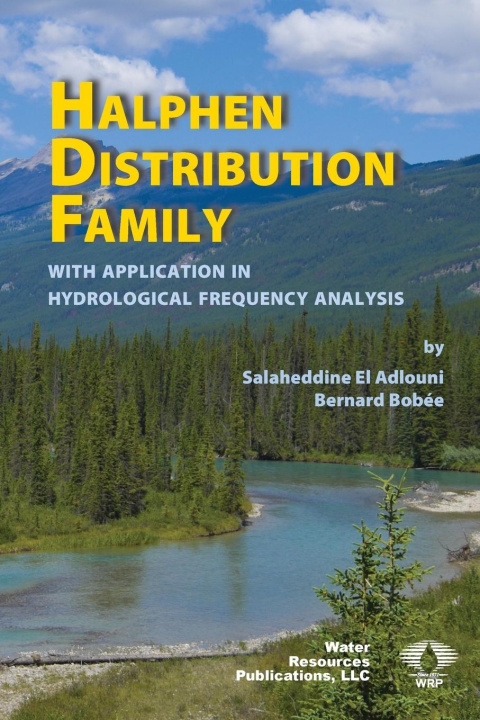 Kniha Halphen Distribution Family Bernard Bobée