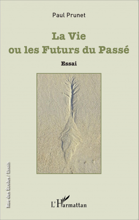 Kniha La Vie ou les Futurs du Passé 