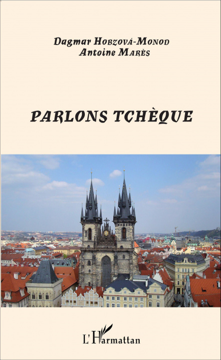 Knjiga Parlons Tch?que Dagmar Hobzova-Monod