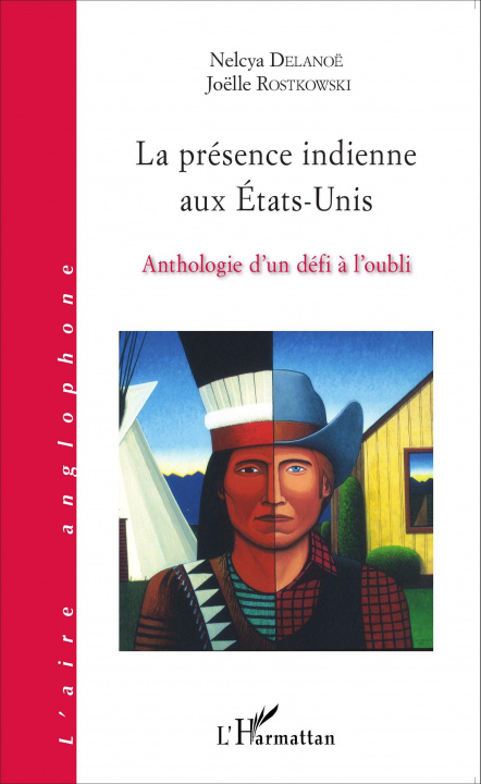 Knjiga La présence indienne aux États-Unis Joëlle Rostkowski