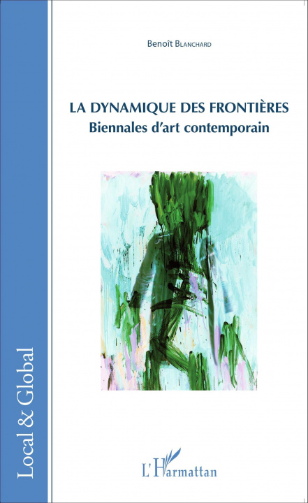 Knjiga La dynamique des fronti?res blanchard